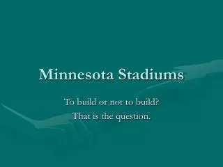 Minnesota Stadiums