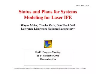 Status and Plans for Systems Modeling for Laser IFE