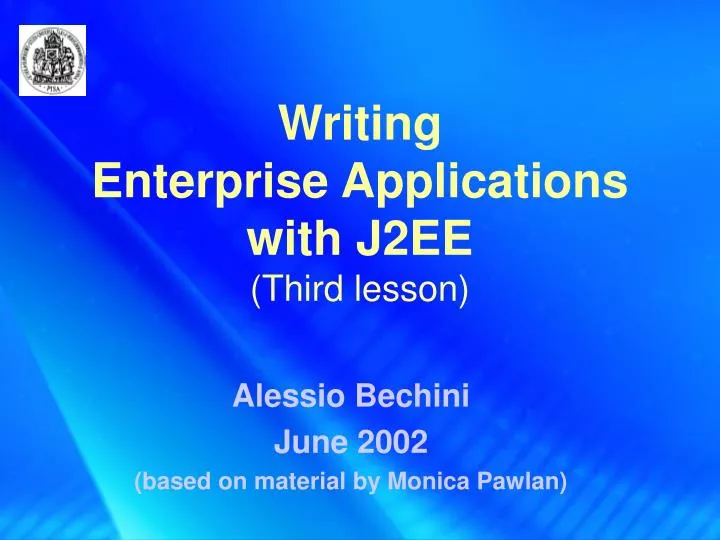 writing enterprise applications with j2ee third lesson