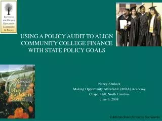 USING A POLICY AUDIT TO ALIGN COMMUNITY COLLEGE FINANCE WITH STATE POLICY GOALS
