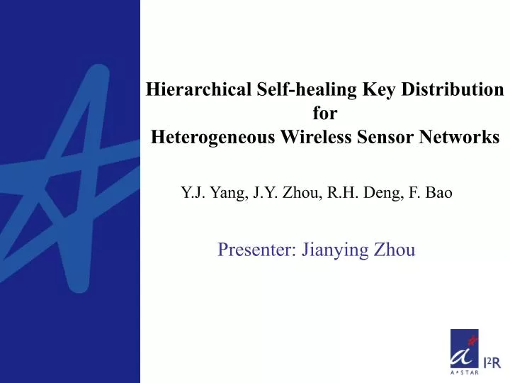 hierarchical self healing key distribution for heterogeneous wireless sensor networks