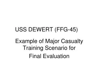 USS DEWERT (FFG-45)