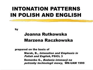 INTONATION PATTERNS IN POLISH AND ENGLISH