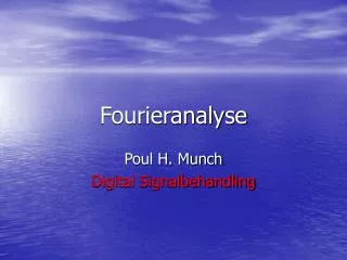 Fourieranalyse