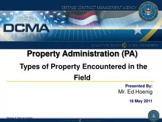 Property Administration (PA) Types of Property Encountered in the Field