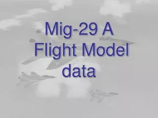 Mig-29 A Flight Model data