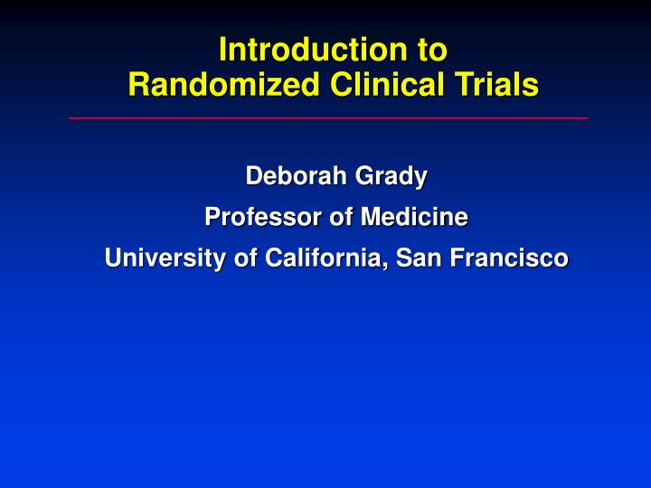 introduction to randomized clinical trials