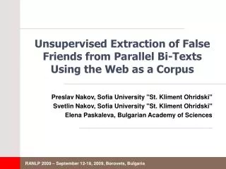 Unsupervised Extraction of False Friends from Parallel Bi-Texts Using the Web as a Corpus