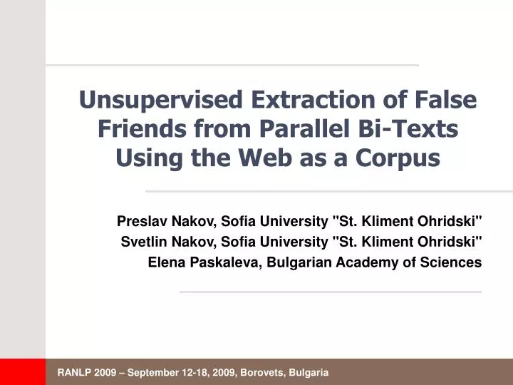 unsupervised extraction of false friends from parallel bi texts using the web as a corpus