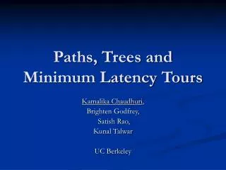 Paths, Trees and Minimum Latency Tours