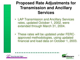 Proposed Rate Adjustments for Transmission and Ancillary Services
