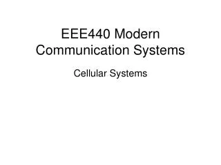 EEE440 Modern Communication Systems