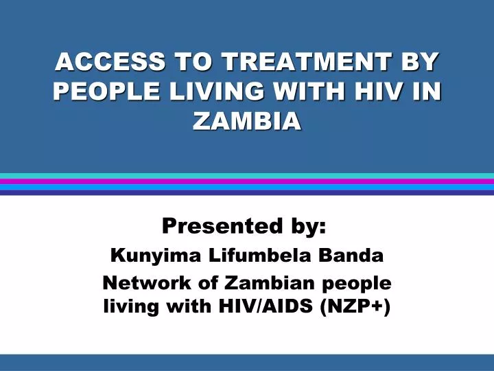 access to treatment by people living with hiv in zambia