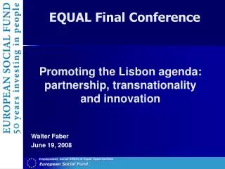 Promoting the Lisbon agenda: partnership, transnationality and innovation