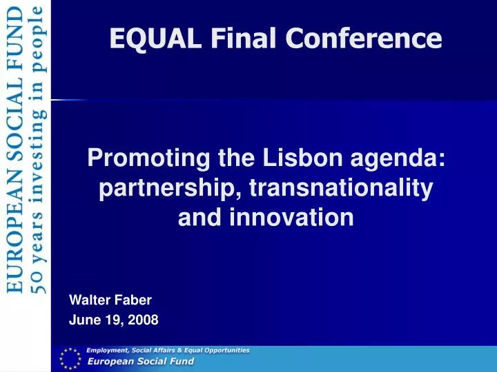 promoting the lisbon agenda partnership transnationality and innovation