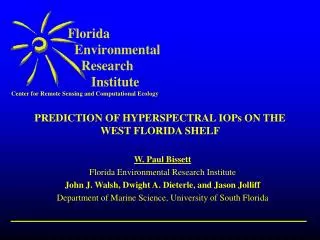 PREDICTION OF HYPERSPECTRAL IOPs ON THE WEST FLORIDA SHELF