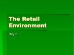 The Retail Environment - slide 1