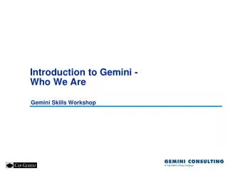 Introduction to Gemini - Who We Are