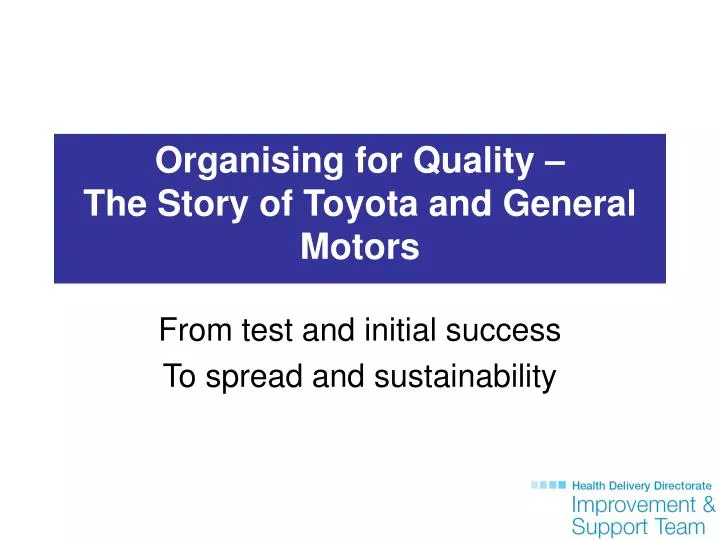 organising for quality the story of toyota and general motors