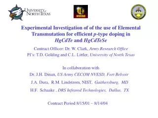 Experimental Investigation of of the use of Elemental Transmutation for efficient p -type doping in HgCdTe and HgCdT