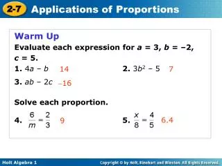 Warm Up Evaluate each expression for a = 3, b = –2, c = 5. 1. 4 a – b			 	 2. 3 b 2 – 5 3. ab – 2 c Solve eac