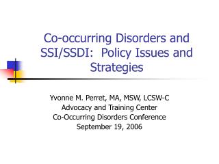 Co-occurring Disorders and SSI/SSDI: Policy Issues and Strategies