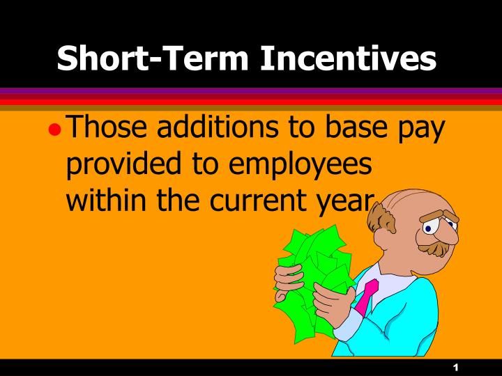 short term incentives