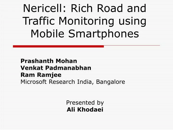 nericell rich road and traffic monitoring using mobile smartphones