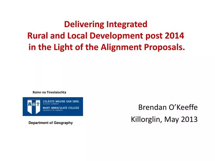 delivering integrated rural and local development post 2014 in the light of the alignment proposals