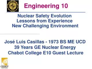 Nuclear Safety Evolution Lessons from Experience New Challenging Environment