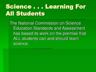 Science . . . Learning For All Students