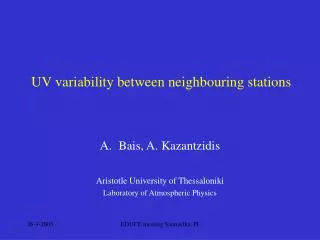 UV variability between neighbouring stations