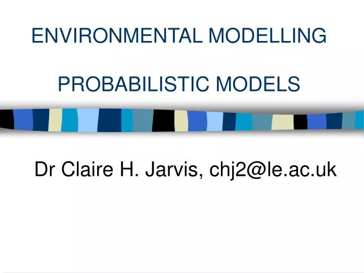 environmental modelling probabilistic models