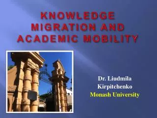 KNOWLEDGE MIGRATION AND ACADEMIC MOBILITY