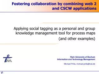 Fostering collaboration by combining web 2 and CSCW applications