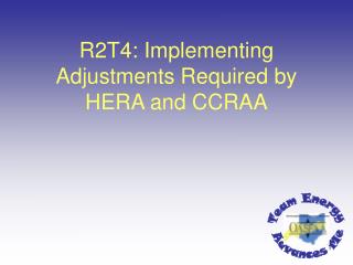 R2T4: Implementing Adjustments Required by HERA and CCRAA
