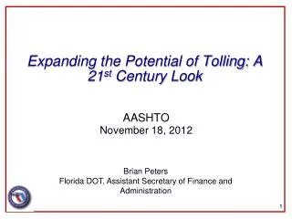 Expanding the Potential of Tolling: A 21 st Century Look