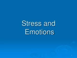 Stress and Emotions