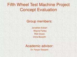 Fifth Wheel Test Machine Project Concept Evaluation