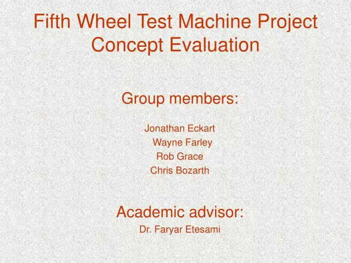 fifth wheel test machine project concept evaluation