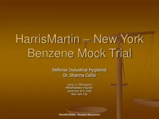 HarrisMartin – New York Benzene Mock Trial