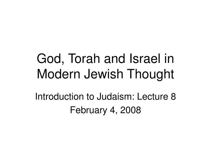 god torah and israel in modern jewish thought