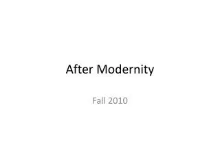 After Modernity