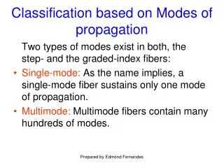 Classification based on Modes of propagation