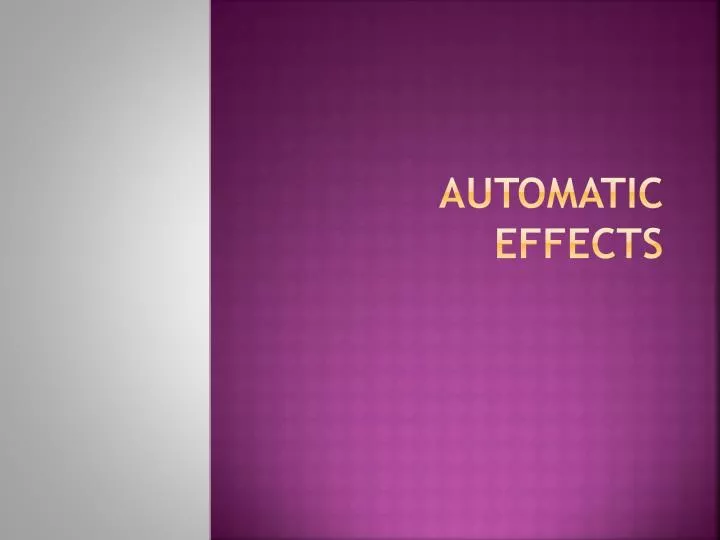 automatic effects