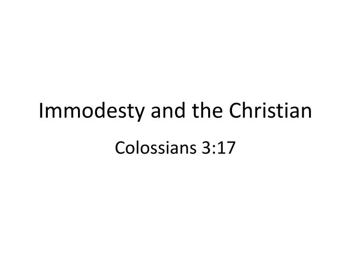 immodesty and the christian
