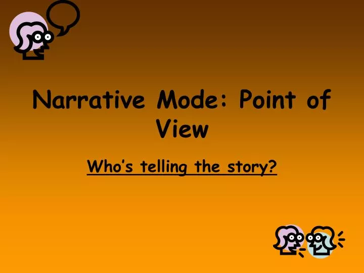 narrative mode point of view