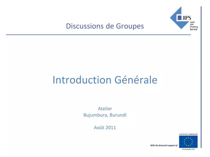 discussions de groupes introduction g n rale atelier bujumbura burundi ao t 2011