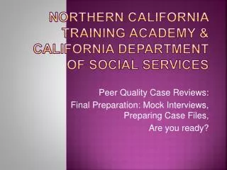 Northern California Training Academy &amp; California Department of Social Services