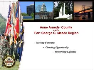 Anne Arundel County and the Fort George G. Meade Region